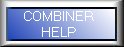 Combiner FAQ